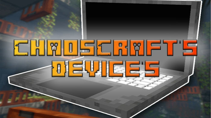 ChaosCraft's Device's - мод на ноутбук и полноценный рабочий стол прямо в Minecraft [1.20.1]