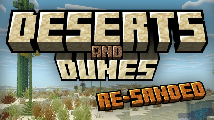 Deserts and Dunes Re-sanded - мод на глобальную переработку пустынь [1.21.1]