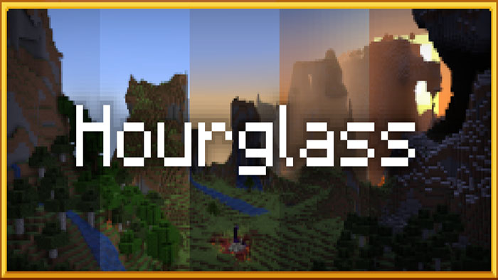 Hourglass - мод на течение времени в игре [1.20.2] [1.19.4] [1.18.2] [1.16.5]