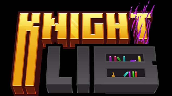 Knight Lib - мод библиотека для Майнкрафт [1.21.1] [1.20.1] [1.19.2]