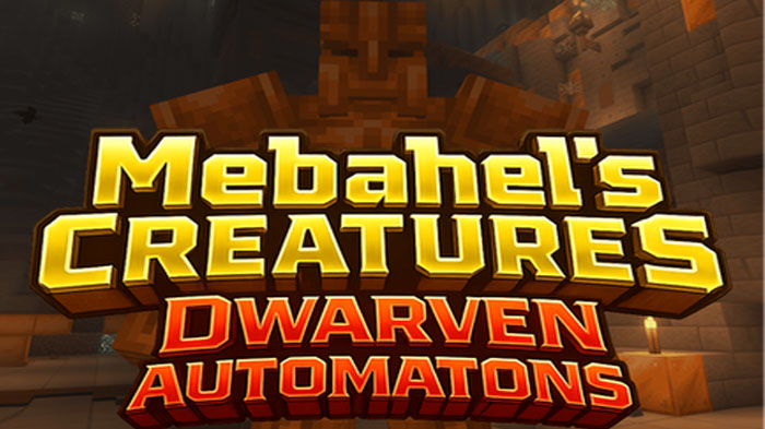 Mebahel's Creatures - Dwarven Automatons - мод на новые структуры, уникальное оружие, индустриальные блоки и опасные механические данжи [1.20.1]