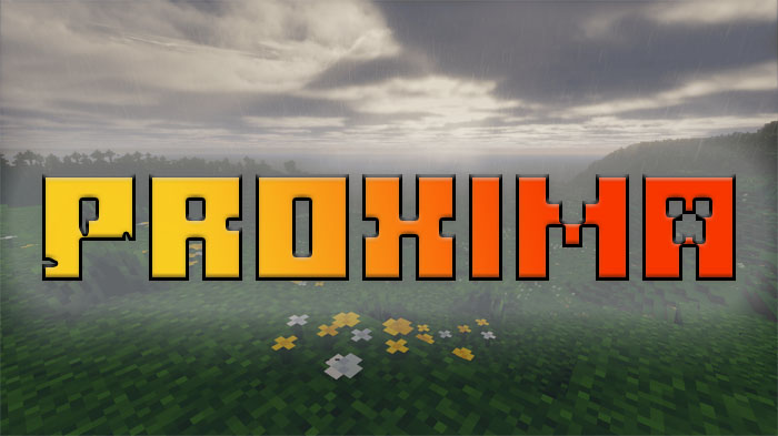 Proxima - шейдеры на реалистичное освещение и живой мир [1.21.10] [1.20.6] [1.19.4] [1.16.5]
