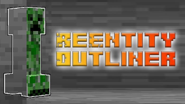 reentity-outliner-mod